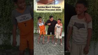 KETIKA BOCIL DITANYA PRESIDEN 2024 shortvideo shorts beranda [upl. by Choong]