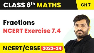 Fractions  NCERT Exercise 74  Class 6 Maths Chapter 7 [upl. by Merideth]