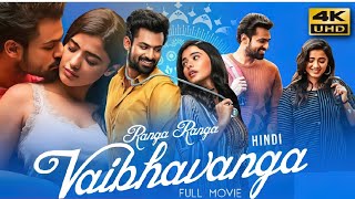 Ranga Ranga Vaibhavanga Full Movie in Hindi Dubbed  Vaishnav Tej  Ketika Sharma  Review amp Fact HD [upl. by Starr]