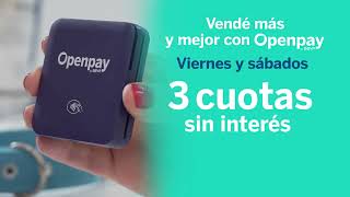 ¡Abrí posibilidades infinitas con Openpay [upl. by Aisan]