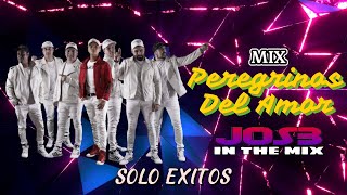 MIX PEREGRINOS DEL AMOR SOLO EXITOS JOS3 ITM [upl. by Avril]