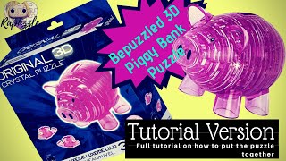 Bepuzzled 3D Crystal Puzzle Piggy Bank Tutorial Version [upl. by Consuela89]