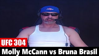 UFC 304 Molly McCann vs Bruna Brasil PREDICTION [upl. by Mcgruter]