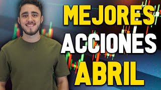 Las 2 mejores acciones para comprar en ABRIL 2024 👉🏻 Qué acciones comprar abril 2024 [upl. by Aileda430]