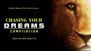 Chasing Your Dreams Dr Myles Munroe Steve Harvey Les Brown challenge your self for the better [upl. by Trueman]