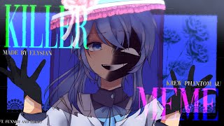 【 Killer Meme 】KREW phantom thief AU  ft Draco amp Funneh — Elysian [upl. by Fara]