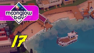 Moonglow Bay  Lets Play Ep 17 [upl. by Setiram]