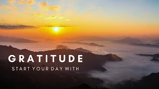 GRATITUDE Meditation to Start Your Day Right [upl. by Virgel]