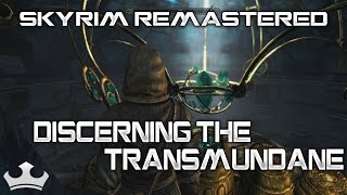 Discerning The Transmundane Puzzle  Skyrim Remastered [upl. by Noleta]