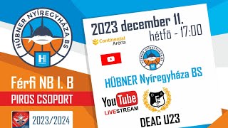 HÜBNER Nyíregyháza BS  DEAC U23 [upl. by Tenom]