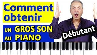 5 conseils et astuces pour obtenir un gros son au piano débutant TUTO PIANO [upl. by Victoir]