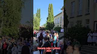 🙃Stavanie mája Lučenec  3042024🙂🙃 [upl. by Annawad]