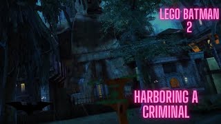 Lego batman 2 Part 2 Harboring a Criminal [upl. by Uziel]