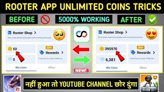 😍Rooter App Unlimited Coin Trick 2024  Rooter App Se Coin Kaise Kamaye 2024  Rooter App Coin Trick [upl. by Alusru580]