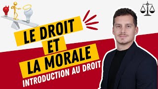 Le Droit et la Morale Introduction au droit [upl. by Hanzelin]