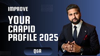 Q amp A for CAAPID applicant How to improve your profile for 2025 [upl. by Enirehtahc]