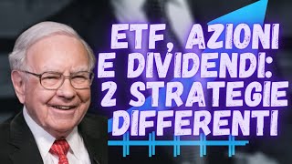 ETF e AZIONI ad ALTO DIVIDENDO o con FORTE CRESCITA dei DIVIDENDI 2️⃣ Strategie [upl. by Yreffoeg598]