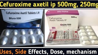 cefuroxime 500mg 250 mg  Cefuroxime ip 500 mg 250 mg tablets uses  Uses Side Effects Dosage [upl. by Kelam]