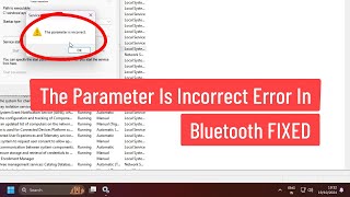 The Parameter is Incorrect Error In Bluetooth FIXED [upl. by Llenrep]