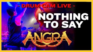 DRUMCAM  NOTHING TO SAY ANGRA LIVE EM BH  BRUNO VALVERDE  Drum Playthrough [upl. by Catton]