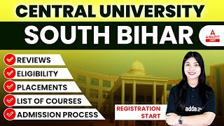 Central University of South Bihar Admission 2022  Reviews Eligibility Placements Courses [upl. by Auqeenahs]