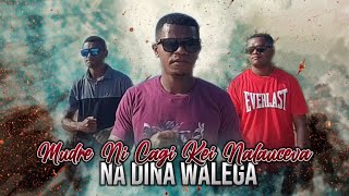 Na Dina Walega  Mudre Ni Cagi Kei Nalauceva Official Music Video [upl. by Eneri577]