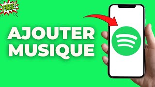 Comment Ajouter Une Musique Sur Spotify  100 Facile [upl. by Kimmy40]