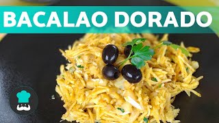 BACALAO DORADO o BACALAO à BRÁS portugués ✌️ Receta ORIGINAL [upl. by Abate205]