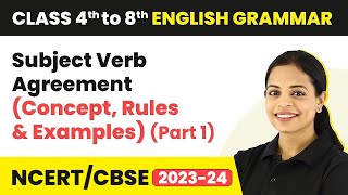 Subject Verb Agreement Concept Rules amp Examples Part 1  Class 4 to 8 English Grammar [upl. by Ellehcer880]