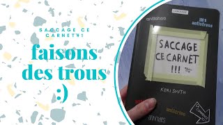 saccage ce carnet 1 ✏️ faisons des ptits trous [upl. by Olemrac348]