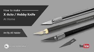 How to make an XActo  Hobby knife replica at home [upl. by Heger]