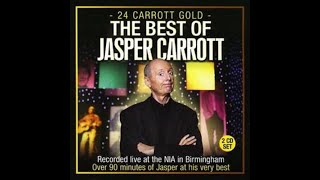 Jasper Carrott 24 Carrott Gold [upl. by Gorey]