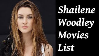 Shailene Woodley Movies List  Upcoming Movies [upl. by Rutledge328]