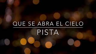 Que se abra el cielo pistas cristiana [upl. by Acim]