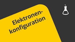 Elektronenkonfiguration 22  Chemie  Allgemeine und anorganische Chemie [upl. by Ahrat]