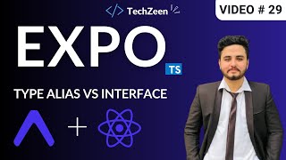 React Native Expo 29 Type Alias in Typescript  Interface Vs Type Alias  2024 [upl. by Ahsitaf305]