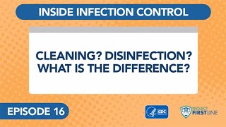 Episode 16 Cleaning Disinfection What is the Difference [upl. by Leva]