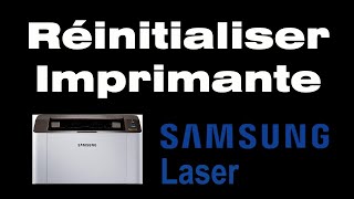 Comment réinitialiser une imprimante laser Samsung [upl. by Bishop]