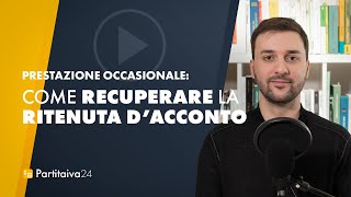 COME RECUPERARE LA RITENUTA DACCONTO [upl. by Ashlin]