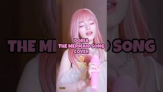 DORIA HONOR OF KINGS COVER SONG 2 THE MERMAID HOK XUJIN hok honorofkings moba honorofkingsglobal [upl. by Htebsle]