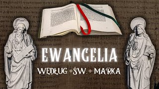 Pismo Święte Nowego Testamentu Ewangelia według św Marka całość [upl. by Fuller781]