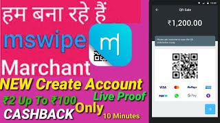 Mswipe Marchant Account Make  And rs 2 Upto 100 Frist Time Cashback Link bank account [upl. by Inahteb]