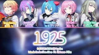 【Project SEKAI】 1925 「WonderlandsxShowtime ft Hatsune Miku」 Full Lyrics [upl. by Jammal25]