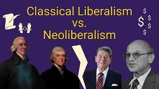 CLASSICAL LIBERALISM vs NEOLIBERALISM  Whats the difference Quick comparison amp clear distinction [upl. by Ennayram]