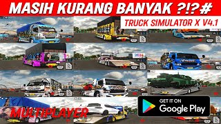 Makin Banyak Truk Yang Bisa Dimainkan Di Truck Simulator X  Multiplayer  Kamu Pilih Yang Mana [upl. by Rudin]