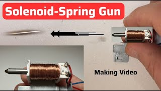 Solenoid Coil Spring Gun How to Make a Magnetic Coil Gun Shooter [upl. by Kensell570]