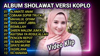 SHOLAWAT VERSI KOPLO TERBARU FULL ALBUM PILIHAN FULL BASS [upl. by Karlie994]