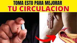 La Vitamina 1 Para Eliminar La Mala Circulación En Piernas Y Pies [upl. by Lizzy]