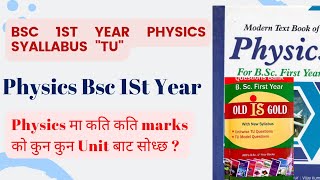 Bsc 1st Year Physics Syllabus In Nepal  Which Unit Asks How Many Marks in Questions [upl. by Aramenta]