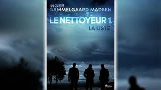 La Liste Le Nettoyeur 1 par Inger Gammelgaard Madsen  Livres Audio Gratuit Complet [upl. by Teerell]